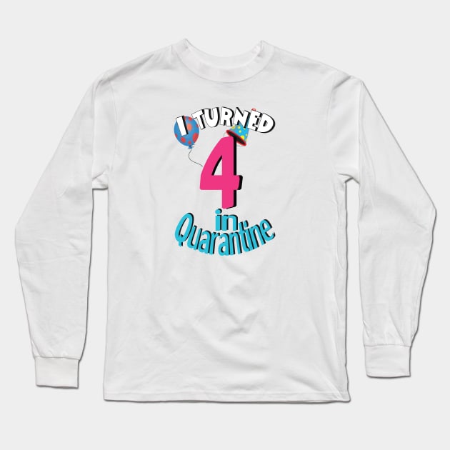 I turned 4 in quarantine Long Sleeve T-Shirt by bratshirt